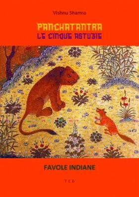 Sharma |  Panchatantra. Le cinque astuzie | eBook | Sack Fachmedien