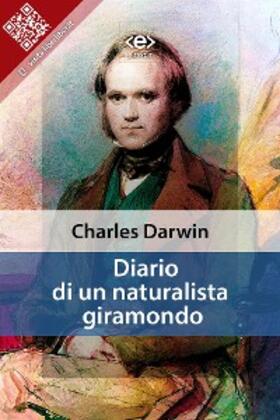 Darwin |  Diario di un naturalista giramondo | eBook | Sack Fachmedien