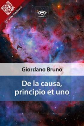 Bruno |  De la causa, principio et uno | eBook | Sack Fachmedien