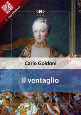 Goldoni |  Il ventaglio | eBook | Sack Fachmedien