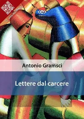 Gramsci |  Lettere dal carcere | eBook | Sack Fachmedien