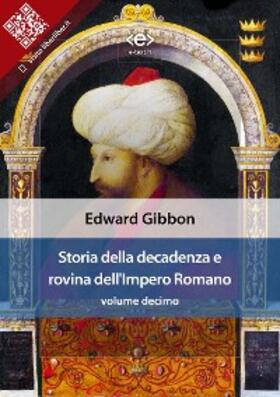 Gibbon |  Storia della decadenza e rovina dell'Impero Romano, volume 10 | eBook | Sack Fachmedien