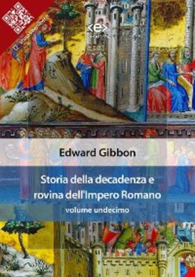 Gibbon |  Storia della decadenza e rovina dell'Impero Romano, volume 11 | eBook | Sack Fachmedien