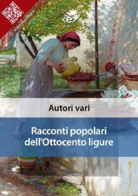 Vari |  Racconti popolari dell'Ottocento ligure | eBook | Sack Fachmedien