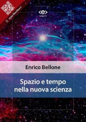 Bellone |  Spazio e tempo nella nuova scienza | eBook | Sack Fachmedien