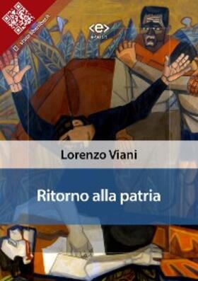 Viani |  Ritorno alla patria | eBook | Sack Fachmedien