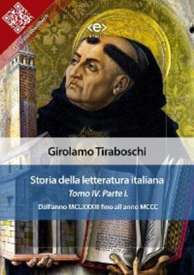 Tiraboschi |  Storia della letteratura italiana del cav. Abate Girolamo Tiraboschi - Tomo 4. - Parte 1 | eBook | Sack Fachmedien