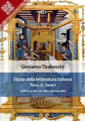 Tiraboschi |  Storia della letteratura italiana del cav. Abate Girolamo Tiraboschi - Tomo 6. - Parte 1 | eBook | Sack Fachmedien