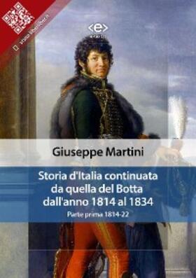 Martini |  Storia d'Italia continuata da quella del Botta dall'anno 1814 al 1834 | eBook | Sack Fachmedien