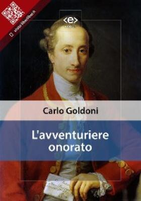 Goldoni |  L'avventuriere onorato | eBook | Sack Fachmedien