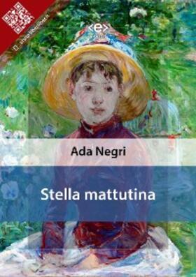 Negri |  Stella mattutina | eBook | Sack Fachmedien