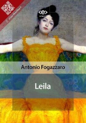 Fogazzaro |  Leila | eBook | Sack Fachmedien