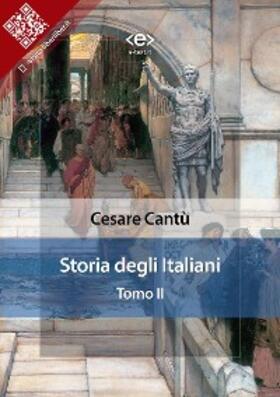 Cantù |  Storia degli Italiani. Tomo II | eBook | Sack Fachmedien