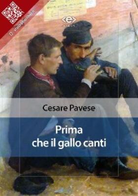 Pavese |  Prima che il gallo canti | eBook | Sack Fachmedien