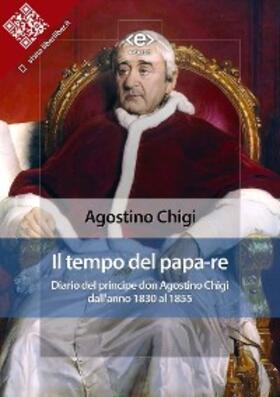 Chigi |  Il tempo del papa-re | eBook | Sack Fachmedien