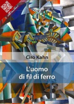 Kahn |  L'uomo di fil di ferro | eBook | Sack Fachmedien