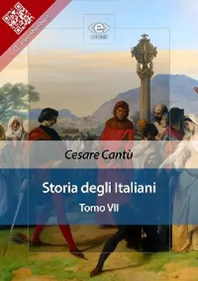 Cantù |  Storia degli italiani. Tomo VII | eBook | Sack Fachmedien
