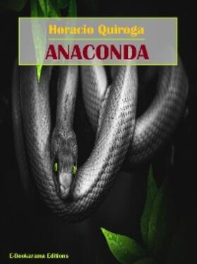 Quiroga |  Anaconda | eBook | Sack Fachmedien