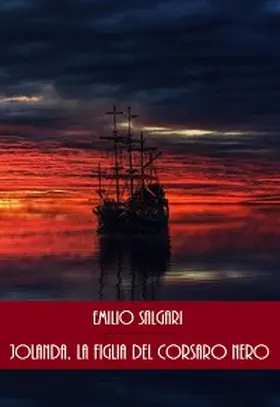 Salgari |  Jolanda, la figlia del Corsaro Nero | eBook | Sack Fachmedien