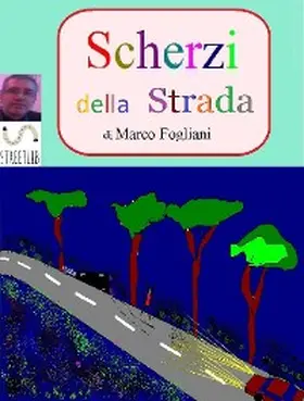 Fogliani |  Scherzi della Strada | eBook | Sack Fachmedien