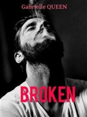 Queen |  BROKEN | eBook | Sack Fachmedien