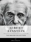 Einstein |  Albert Einstein – The Major Collection | eBook | Sack Fachmedien