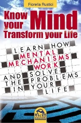 Rustici |  Know Your Mind, Transform Your Life | eBook | Sack Fachmedien