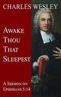 Wesley |  Awake Thou That Sleepest | eBook | Sack Fachmedien