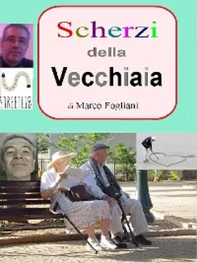 Fogliani |  Scherzi della Vecchiaia | eBook | Sack Fachmedien