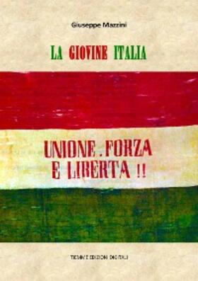 Mazzini |  La Giovine Italia | eBook | Sack Fachmedien