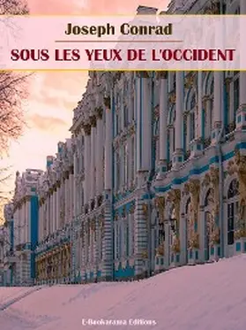 Conrad |  Sous les yeux de l'Occident | eBook | Sack Fachmedien