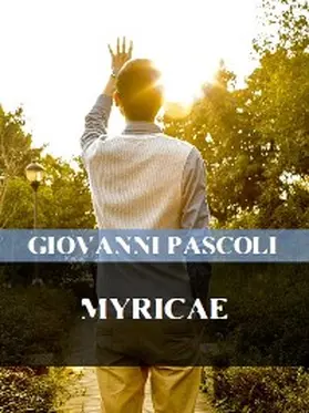 Pascoli |  Myricae | eBook | Sack Fachmedien