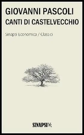 Pascoli |  Canti di Castelvecchio | eBook | Sack Fachmedien