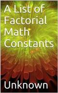 Unknown |  A List of Factorial Math Constants | eBook | Sack Fachmedien