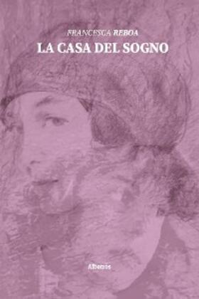 Reboa |  La casa del sogno | eBook | Sack Fachmedien