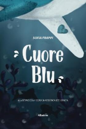 Frappi | Cuore Blu | E-Book | sack.de