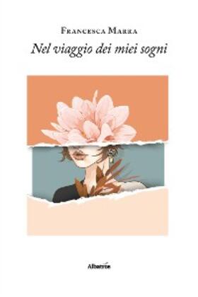 Marra |  Nel viaggio dei miei sogni | eBook | Sack Fachmedien