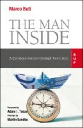 Buti | The Man Inside: A European Journey Through Two Crises | Buch | 978-88-313-2235-5 | sack.de