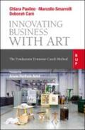 Smarrelli / Caré |  Innovating Business with Art: The Fondazione Ermanno Casoli Method | Buch |  Sack Fachmedien