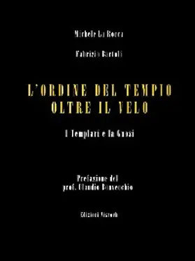 La Rocca / Bartoli |  L'Ordine del Tempio oltre il velo | eBook | Sack Fachmedien