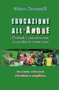 Ceccarelli |  Educazione all'amore. Dialoghi e considerazioni su un illustre sconosciuto | eBook | Sack Fachmedien