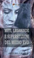 Graf |  Miti, leggende e superstizioni del Medio Evo (Edizione integrale in 2 volumi) | eBook | Sack Fachmedien