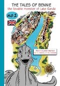 Brenner |  The tales of Bennie, The lovable monster of Lake Garda. No.1. From the lake's creation to the arrival of the Romans | eBook | Sack Fachmedien