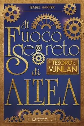 Harper |  Il Fuoco Segreto di ALTEA. Il Tesoro di Vjnlan | eBook | Sack Fachmedien