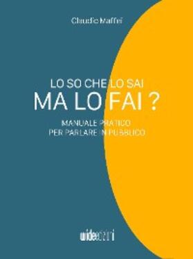 Maffei |  Lo so che lo sai, ma lo fai? | eBook | Sack Fachmedien