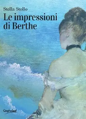 Stollo |  Le impressioni di Berthe | eBook | Sack Fachmedien