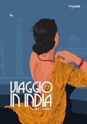 Gozzano |  Viaggio in India | eBook | Sack Fachmedien