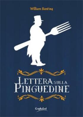 Banting |  Lettera sulla Pinguedine | eBook | Sack Fachmedien