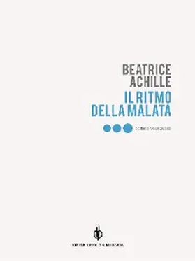 Achille |  Il ritmo della malata | eBook | Sack Fachmedien