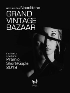 Napolitano |  Grand Vintage Bazaar | eBook | Sack Fachmedien